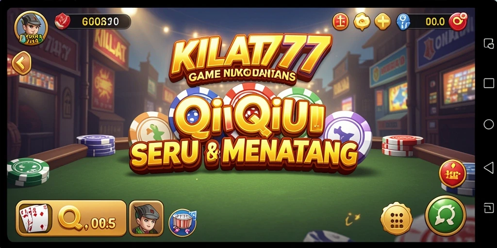 Tangkapan layar gameplay QiuQiu KILAT777 yang mendebarkan.